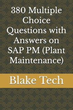 Paperback 380 Multiple Choice Questions with Answers on SAP PM (Plant Maintenance) Book