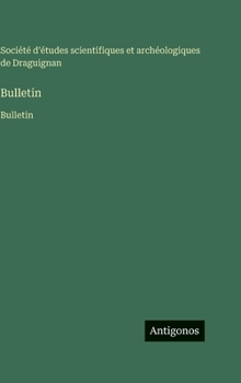 Hardcover Bulletin: Bulletin [French] Book