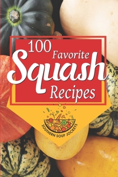 Paperback 100 Favorite Squash Recipes Book