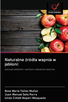 Paperback Naturalne &#378;ródla wapnia w jabloni [Polish] Book