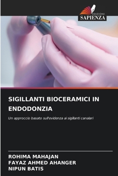 Sigillanti Bioceramici in Endodonzia (Italian Edition)