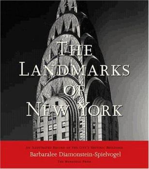 The Landmarks of New York: An Illustrated Record of the City's Historic Buildings - Book  of the Washington Mews Books