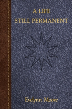 Paperback A Life Still Permanent Book
