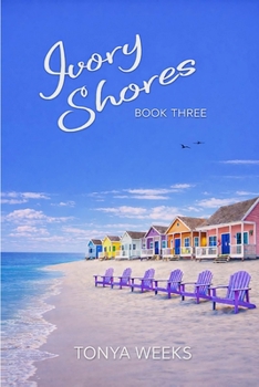 Ivory Shores: Book Three