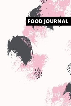 Food journal: Diet and Fitness Tracker, Motivational and Inspirational Health Diary (111 pages, 6 x 9 in)