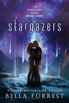 Stargazers - Book #8 of the Hotbloods