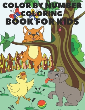 Paperback Color By Number Coloring Book For Kids: Coloring Book for Kids (Activity book) Book