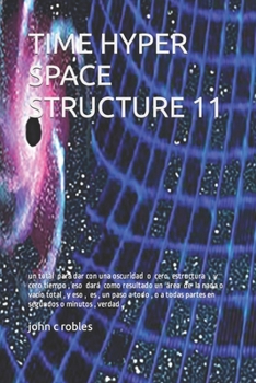 Paperback Time Hyper Space Structure 11 [Spanish] Book