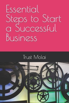 Paperback Essential Steps to Start a Successful Business Book