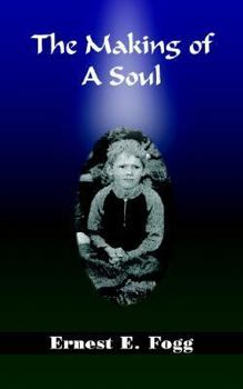 Paperback The Making of A Soul Book