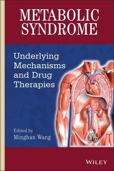 Hardcover Metabolic Syndrome: Underlying Mechanisms and Drug Therapies Book