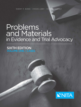 Paperback Problems and Materials in Evidence and Trial Advocacy: Volume One / Cases Book