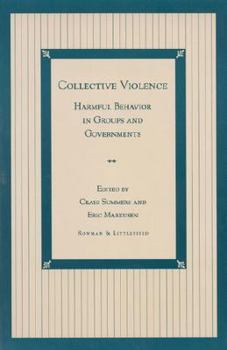 Paperback Collective Violence: Harmful Behavior in Groups and Governments Book