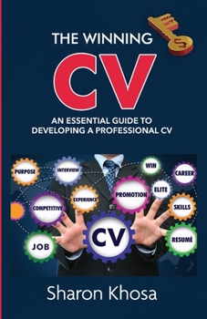 Paperback The Winning CV: An essential guide to developing a professional CV Book