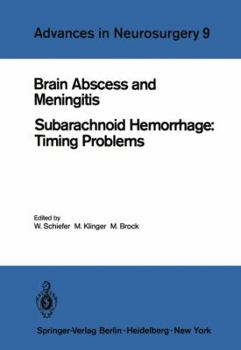 Paperback Brain Abscess and Meningitis: Subarachnoid Hemorrhage: Timing Problems Book