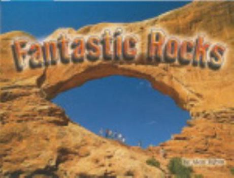 Paperback Fantastic Rocks (Shutterbug Books: Science) Book