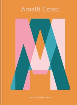 Hardcover Amalfi Coast: The Voyage Collection Book