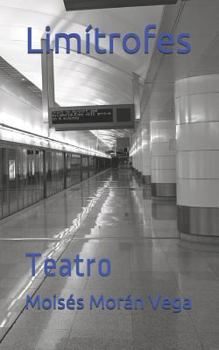 Paperback Limítrofes: Teatro [Spanish] Book