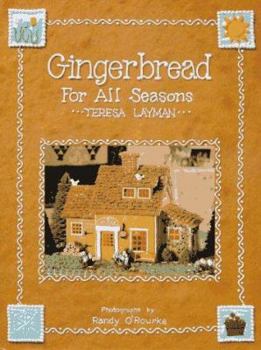 Hardcover Gingerbread for All Seasons Book