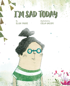 Hardcover I'm Sad Today Book