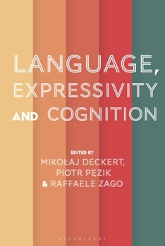 Paperback Language, Expressivity and Cognition Book