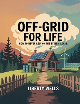 Paperback Off-Grid For Life Book