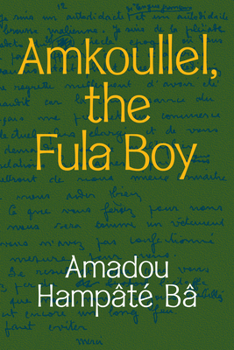 Paperback Amkoullel, the Fula Boy Book