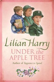 Under the Apple Tree - Book #6 of the April Grove, a Street at War