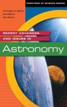 Hardcover Recent Advances and Issues in Astronomy Book