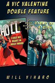 Paperback I Lost My Heart in Hollywood/Diary of a Dick Book