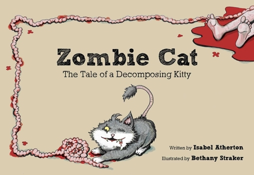 Paperback Zombie Cat: The Tale of a Decomposing Kitty Book