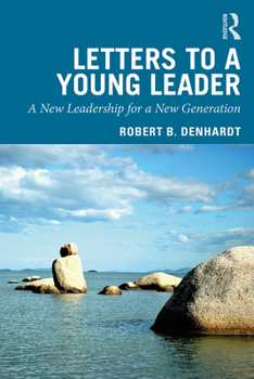 Paperback Letters to a Young Leader: A New Leadership for a New Generation Book
