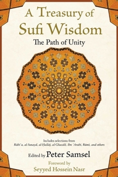 Paperback A Treasury of Sufi Wisdom: The Path of Unity Book