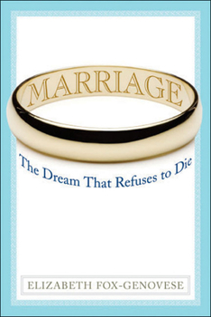 Hardcover Marriage: The Dream That Refuses to Die Book