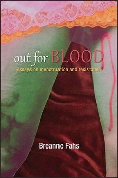 Paperback Out for Blood: Essays on Menstruation and Resistance Book