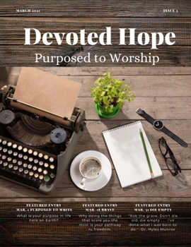 Paperback Devoted Hope: Purposed to Worship Book