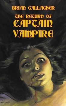 Paperback The Return of Captain Vampire Book