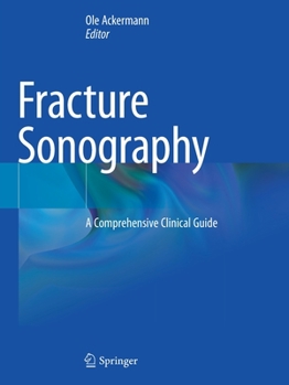 Paperback Fracture Sonography: A Comprehensive Clinical Guide Book