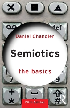 Paperback Semiotics: The Basics Book