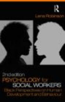 Paperback Psychology for Social Workers: Black Perspectives on Human Development and Behaviour Book