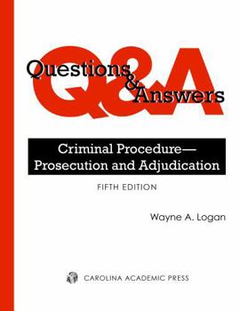 Paperback Questions & Answers: Criminal Procedure?Prosecution and Adjudication (Questions & Answers Series) Book
