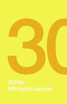 30 Day Affirmation Journal: Care for Yourself