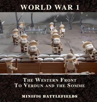 Hardcover World War 1 - The Western Front to Verdun and the Somme: Minifig Battlefields Book
