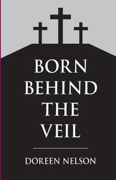 Paperback Born Behind The Veil Book
