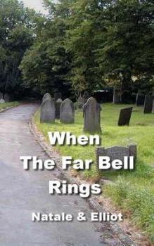 Paperback When The Far Bell Rings Book