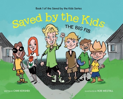 Hardcover Saved by the Kids: The Big Fib Book
