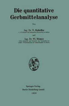 Paperback Die Quantitative Gerbmittelanalyse [German] Book