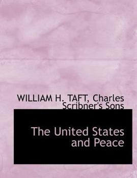 The United States and Peace
