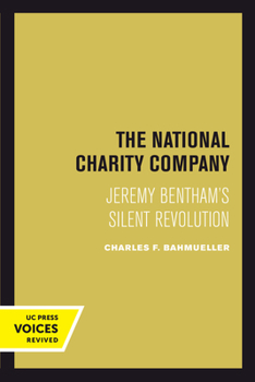 Hardcover The National Charity Company: Jeremy Bentham's Silent Revolution Book