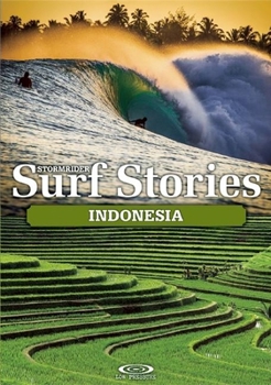 Paperback Stormrider Surf Stories: Indonesia Book